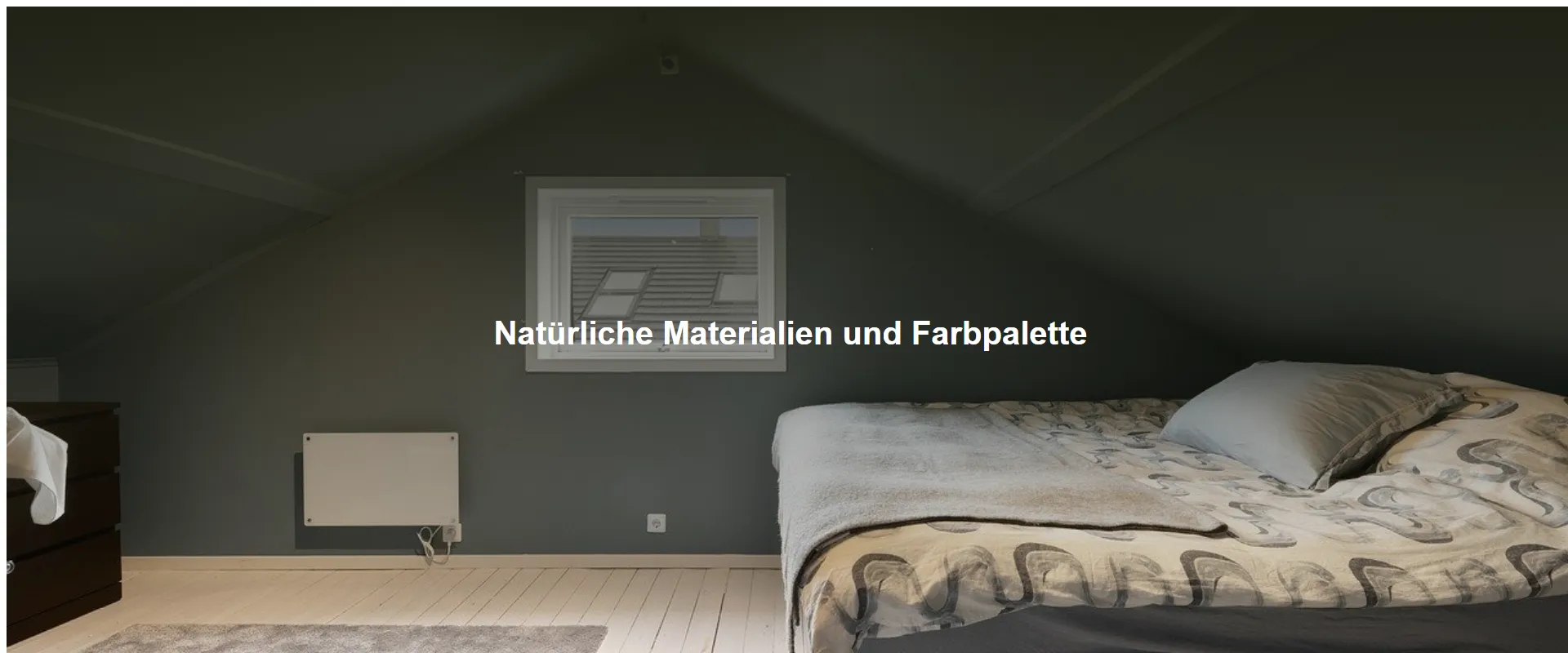 Natürliche Materialien und Farbpalette